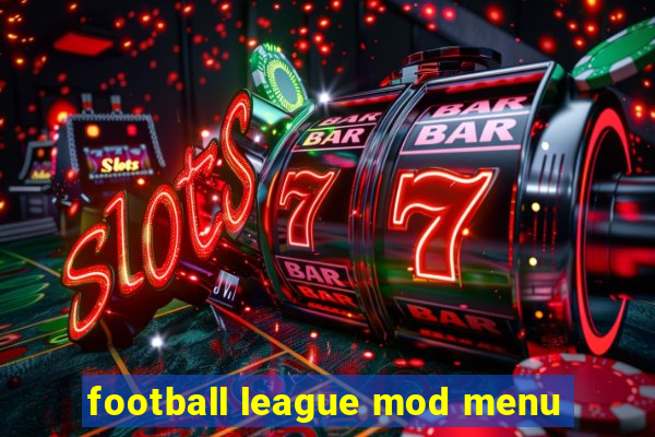 football league mod menu